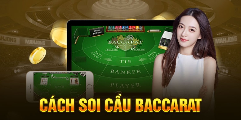 Soi cầu Baccarat